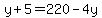 y%2B5=220-4y