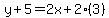 y%2B5=2x%2B2%283%29