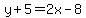 y%2B5=2x-8