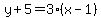 y%2B5=3%28x-1%29