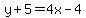 y%2B5=4x-4