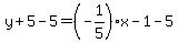 y%2B5-5=%28-1%2F5%29x-1-5