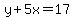 y%2B5x=17