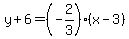 y%2B6=%28-2%2F3%29%28x-3%29