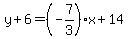 y%2B6=%28-7%2F3%29x%2B14