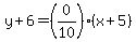 y%2B6=%280%2F10%29%28x%2B5%29