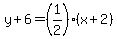y%2B6=%281%2F2%29%28x%2B2%29