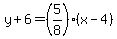 y%2B6=%285%2F8%29%2A%28x-4%29
