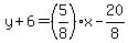y%2B6=%285%2F8%29%2Ax-20%2F8