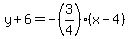 y%2B6=-%283%2F4%29%28x-4%29