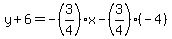 y%2B6=-%283%2F4%29x-%283%2F4%29%28-4%29
