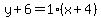 y%2B6=1%28x%2B4%29