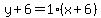 y%2B6=1%28x%2B6%29