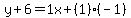 y%2B6=1x%2B%281%29%28-1%29