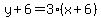 y%2B6=3%28x%2B6%29
