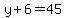 y%2B6=45