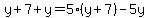 y%2B7%2By=5%28y%2B7%29-5y