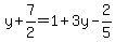 y%2B7%2F2=1%2B3y-2%2F5
