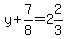 y%2B7%2F8=2%262%2F3