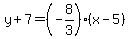 y%2B7=%28-8%2F3%29%28x-5%29