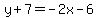 y%2B7=-2x-6