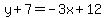 y%2B7=-3x%2B12