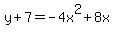 y%2B7=-4+x%5E2%2B8+x