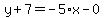 y%2B7=-5%2Ax-0