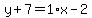 y%2B7=1%2Ax-2