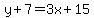 y%2B7=3x%2B15