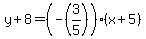 y%2B8=%28-%283%2F5%29%29%2A%28x%2B5%29