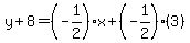 y%2B8=%28-1%2F2%29x%2B%28-1%2F2%29%283%29