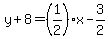 y%2B8=%281%2F2%29x-3%2F2