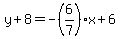 y%2B8=-%286%2F7%29x%2B6