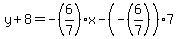 y%2B8=-%286%2F7%29x-%28-%286%2F7%29%297%29