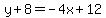 y%2B8=-4x%2B12