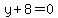 y%2B8=0
