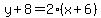 y%2B8=2%28x%2B6%29