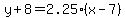 y%2B8=2.25%2A%28x-7%29