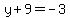 y%2B9+=+-3
