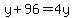 y%2B96=4y