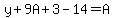 y%2B9A%2B3-14=A