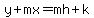 y%2Bmx=mh%2Bk