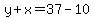 y%2Bx=37-10