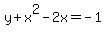 y%2Bx%5E2-2x=+-1