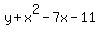 y%2Bx%5E2-7x-11
