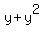 y%2By%5E2