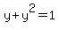 y%2By%5E2=1