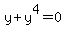 y%2By%5E4=0