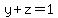 y%2Bz=1